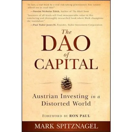 Mark Spitznagel: The Dao of Capital - Bog