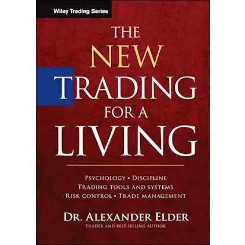 Alexander Elder: The New Trading for a Living - Bog