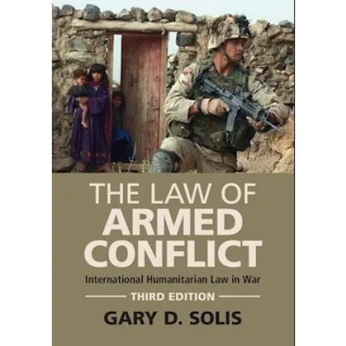 Gary D. Solis: The Law of Armed Conflict - Bog