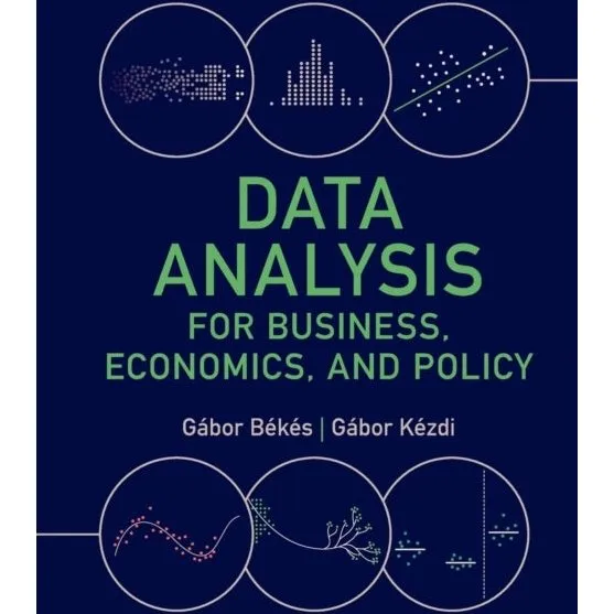 Data Analysis for Business, Economics, and Policy - Gábor Békés