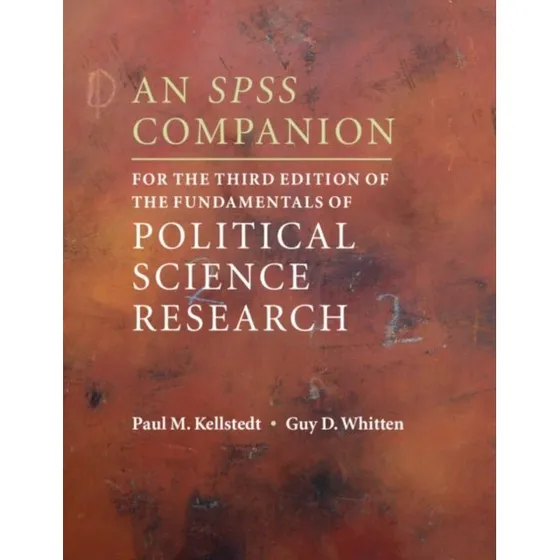 An SPSS Companion for The Fundamentals of Political Science Research