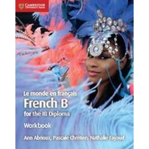Le monde en français Workbook - Ann Abrioux, Pascale Chrétien