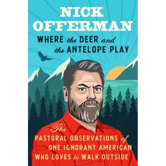 Where The Deer and The Antelope Play