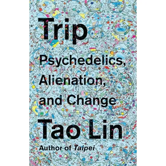 Tao Lin - Trip (Bog)