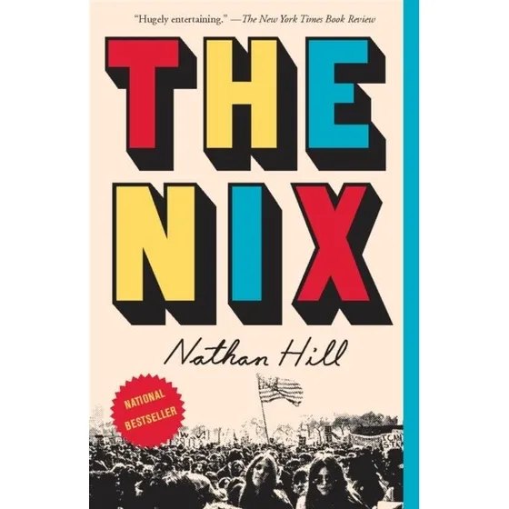 Nathan Hill: The Nix (Trykt bog)