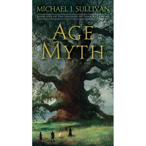 Michael J. Sullivan: Age of Myth (Bog)