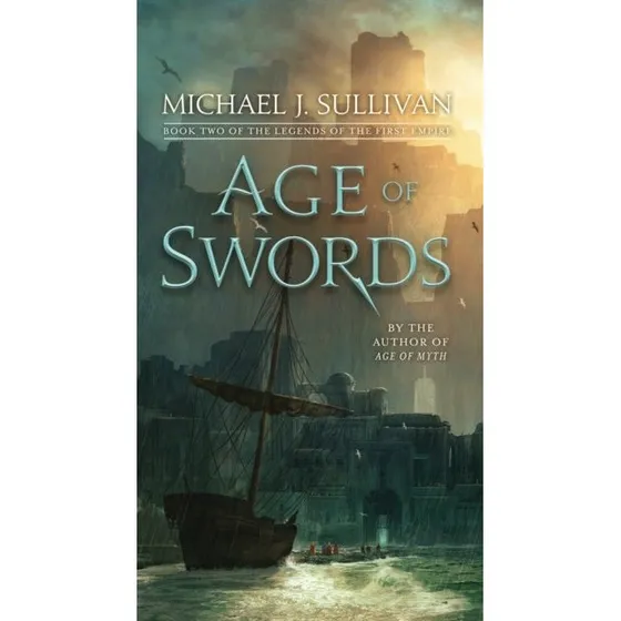 Michael J. Sullivan: Age of Swords (Bog)