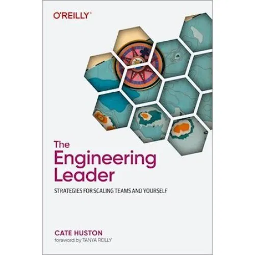 Cate Huston: The Engineering Leader - Bog