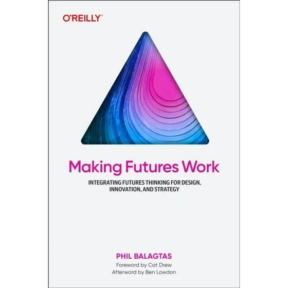 Making Futures Work af Phil Balagtas