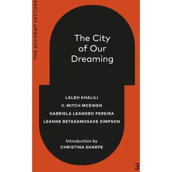The City of Our Dreaming