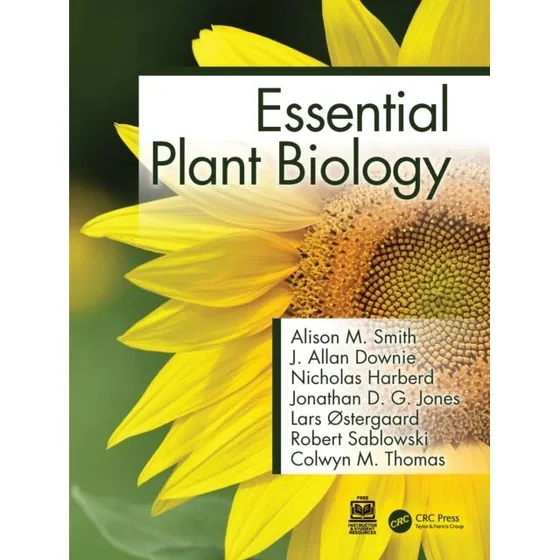 Essential Plant Biology - Nicholas Harberd m.fl.