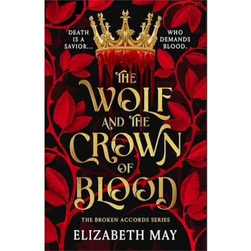 Elizabeth May: The Wolf and the Crown of Blood - Bog
