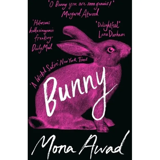 Mona Awad: Bunny - Special Edition Hardback med sprayed edges