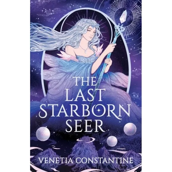 The Last Starborn Seer - Venetia Constantine
