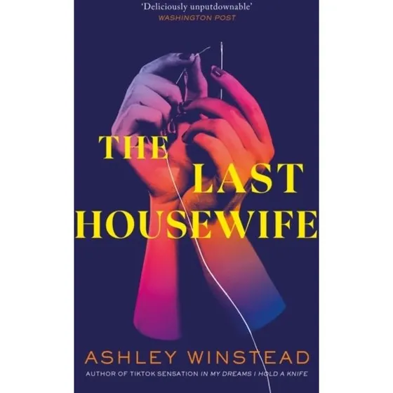 Ashley Winstead: The Last Housewife (Trykt bog)