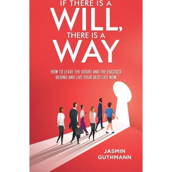 If There Is a Will There Is a Way - Trykt bog