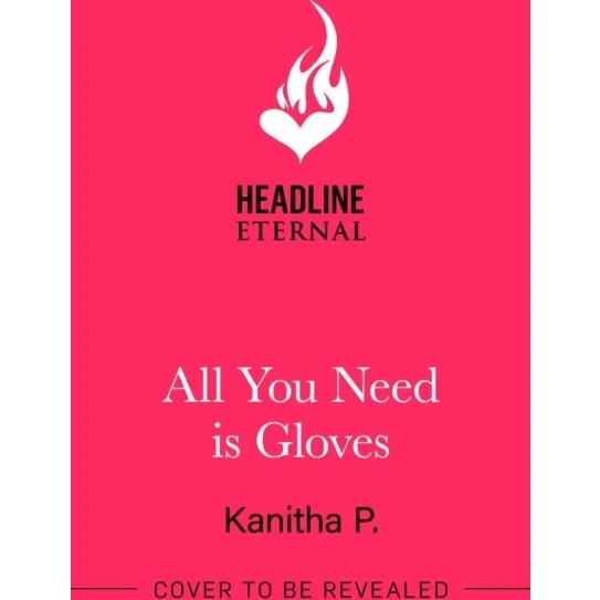 Kanitha - All You Need Is Gloves (Trykt bog)