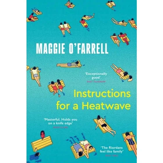 Instructions for a Heatwave - Maggie O'Farrell