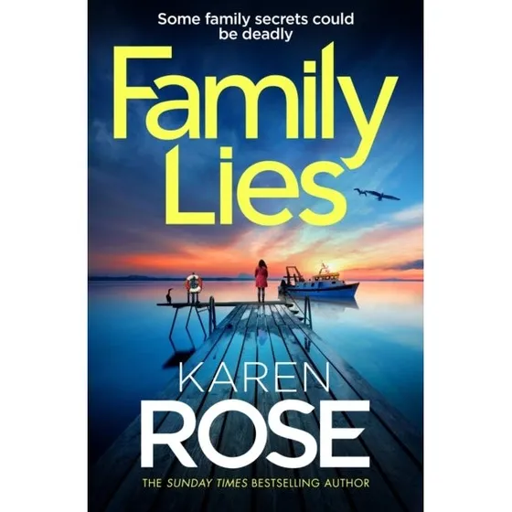 Karen Rose - Family Lies (San Diego Case Files)