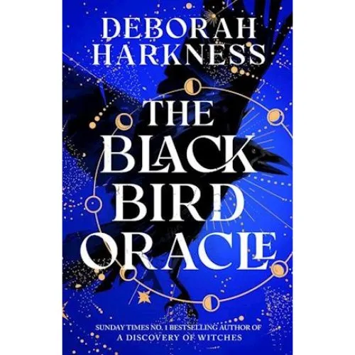 Deborah Harkness: The Black Bird Oracle (All Souls #5)