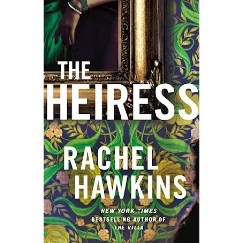Rachel Hawkins: The Heiress - Bog
