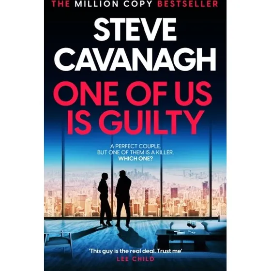 Steve Cavanagh: One of Us Is Guilty