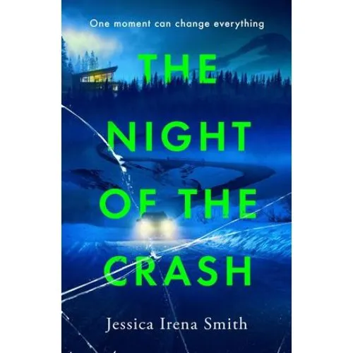 Jessica Irena Smith: The Night of the Crash (Bog)