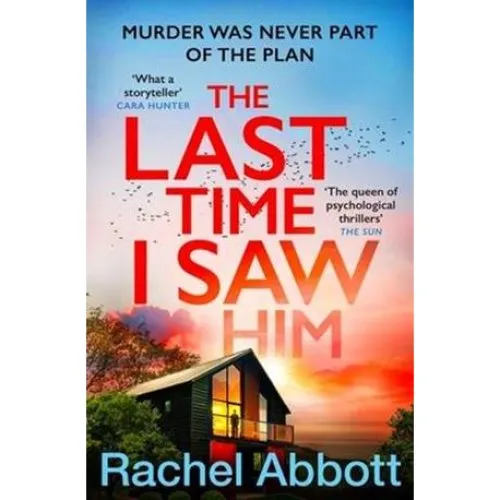 Rachel Abbott: The Last Time I Saw Him - Bog