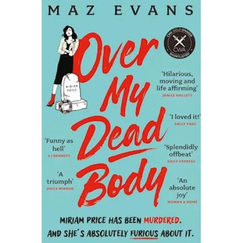 Maz Evans: Over My Dead Body (Bog)