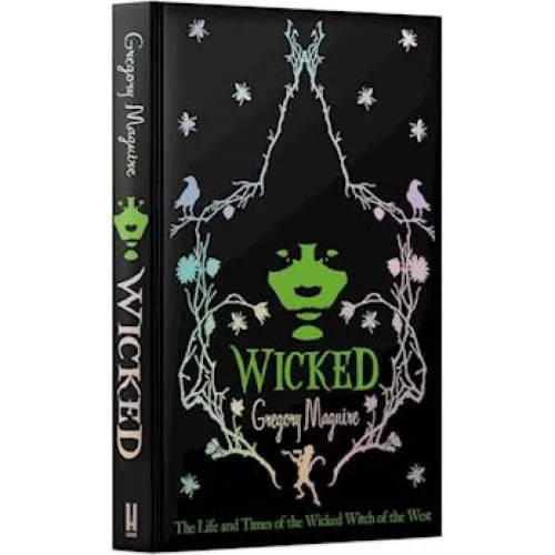 Wicked - Gregory Maguire - Special Hardback Edition