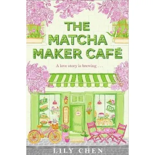 Lily Chen: The Matcha Maker Café - Bog