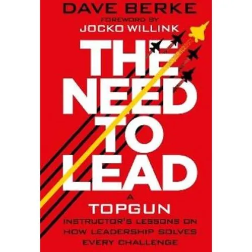 Dave Berke: The Need to Lead - Bog