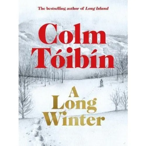 Colm Tóibín: A Long Winter - Bog