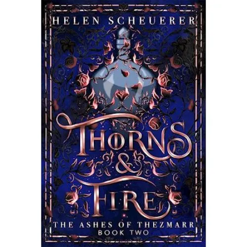 Helen Scheuerer - Thorns & Fire (Bog)