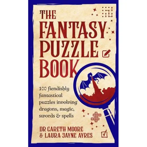 The Fantasy Puzzle Book - Gareth Moore & Laura Jayne Ayres