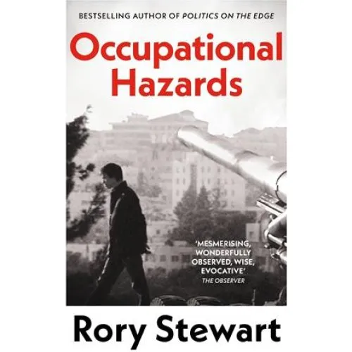 Rory Stewart: Occupational Hazards - Bog