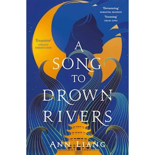Ann Liang - A Song to Drown Rivers (Bog)