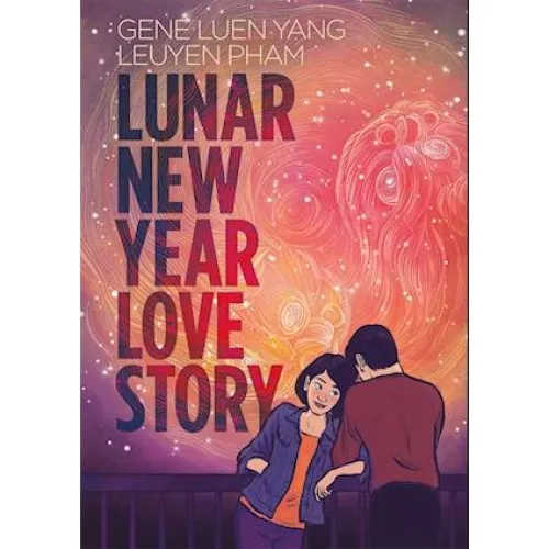 Gene Luen Yang: Lunar New Year Love Story - Graphic Novel