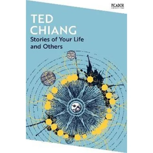 Ted Chiang: Stories of Your Life and Others - Bog