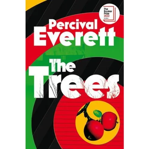 Percival Everett: The Trees - Bog