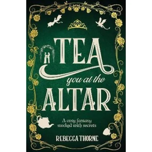 Rebecca Thorne: Tea You at the Altar - Bog