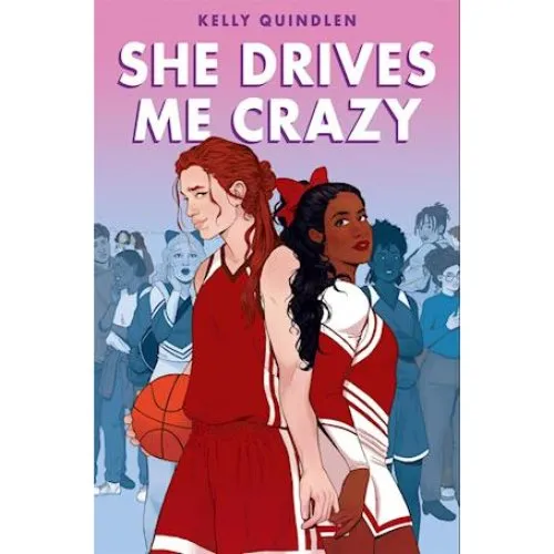 Kelly Quindlen: She Drives Me Crazy - Bog