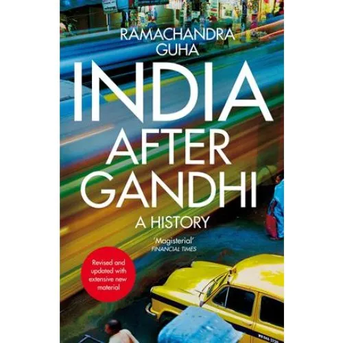 Ramachandra Guha: India After Gandhi - Bog