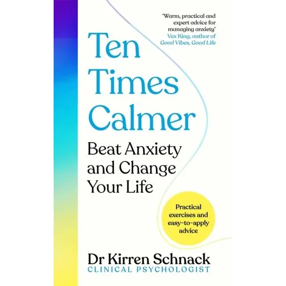 Ten Times Calmer af Kirren Schnack