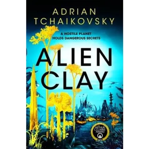 Alien Clay - Adrian Tchaikovsky (Bog)