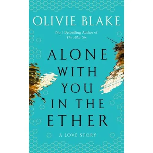 Olivie Blake: Alone With You in the Ether (Bog)