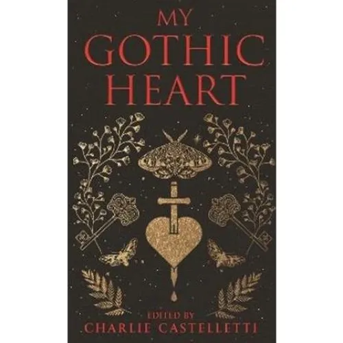 My Gothic Heart - Charlie Castelletti (Bog)