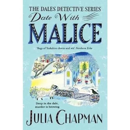 Julia Chapman - Date with Malice (Dales Detective #2)