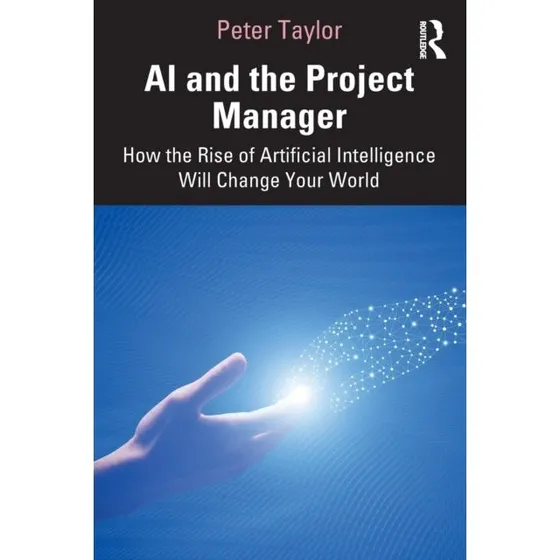 AI and the Project Manager - Peter Taylor