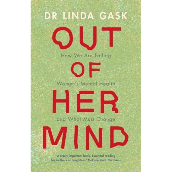 Out of Her Mind - Linda Gask